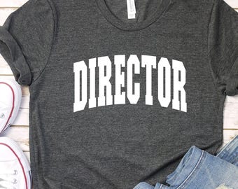 School Director Shirt: Soft & Cozy Bella Canvas Tee