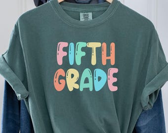 Comfort Colors Fifth Grade Teacher Shirt: Soft Cotton Tee