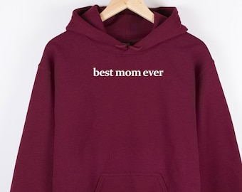Mom Ever Hoodie, Mother's Day Gift, Cozy Gildan 18500