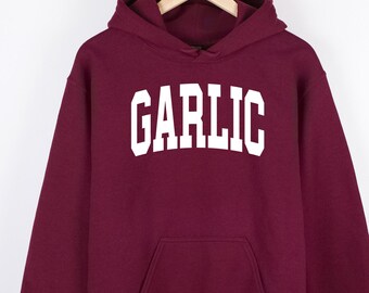 Garlic Hoodie, Garlic Shirt, Gift For Italian, Collegiate Unisex Gifts, T20