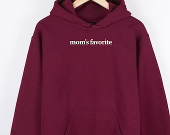 Mom's Favorite Hoodie: Unisex Gildan 50/50 Blend