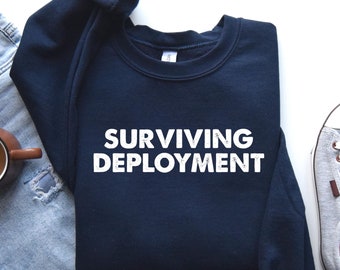 Military Wife Sweatshirt: Deployment Gift, Army/Navy Wife, 50/50 Cotton-Poly Blend
