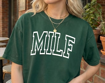 Unisex MILF Shirt, Mothers day gift Shirt, Milf Tee, Mothers day Gift, Simple Milf mother Gift, Mom gift Shirt, Milf Shirt, T204