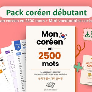 Peut inclure: Un pack d'apprentissage numérique pour le coréen comprenant un guide principal intitulé Mon coréen en 2500 mots, un mini livret de vocabulaire et plusieurs pages d'exemple avec des marqueurs de chapitre sur fond rose corail.