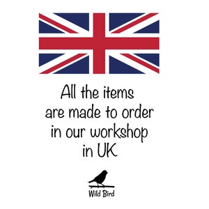 May include: A red, white, and blue Union Jack flag with the text "All the items are made to order in our workshop in UK" and a black silhouette of a bird with the text "Wild Bird" below.