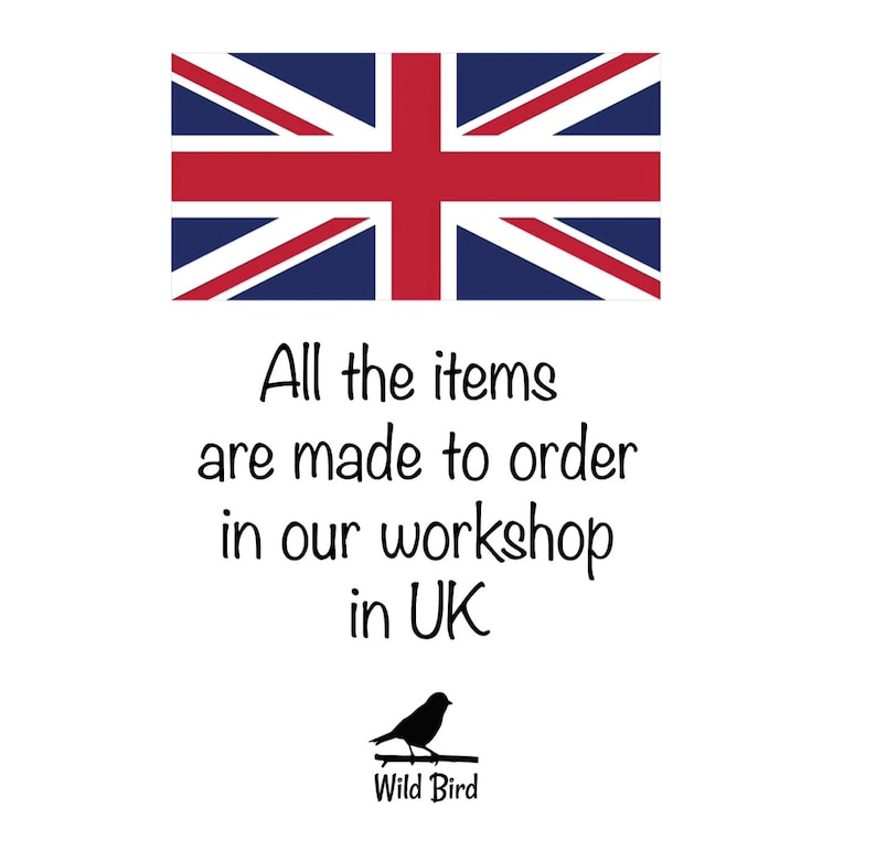 May include: A red, white, and blue Union Jack flag with the text "All the items are made to order in our workshop in UK" and a black silhouette of a bird with the text "Wild Bird" below.
