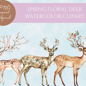 Spring Floral Deer Clipart Set | 3 Watercolor Deer PNGs | Woodland Fawn Floral Art | Whimsical Forest Animal