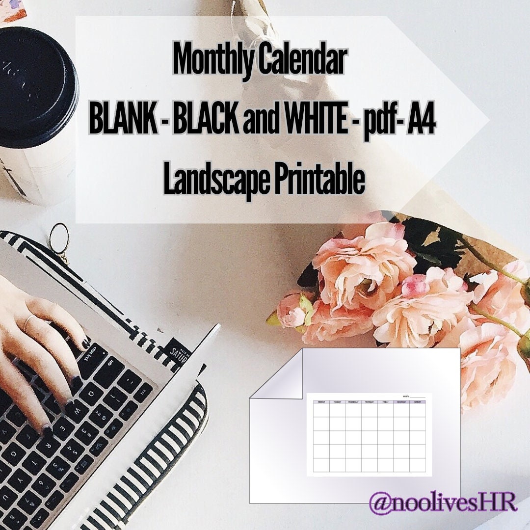 Monthly Calendar BLANK Sheet - BLACK and WHITE - Pdf- A4 Landscape ...