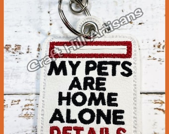 Embroidered "My Pets Are Home Alone" Keyring: White Vinyl Bag Tag