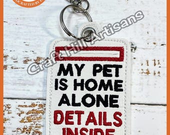 Embroidered Pet Home Alone Key Ring: White Vinyl Bag Tag
