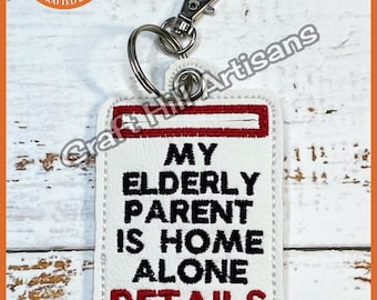 Elderly Parent Home Alone Keyring: White Vinyl Bag Tag