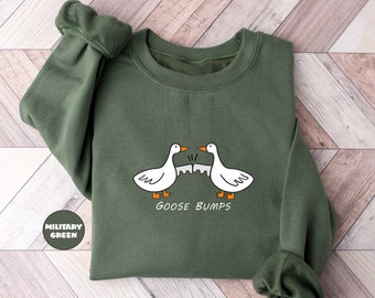Goose Bumps Sweatshirt, Silly Goose Hoodie, Funny Goose Outfit, Goose Lover Clothing, Goose Couple Sweatshirts, Sarcastic Goose Hoodie Gifts