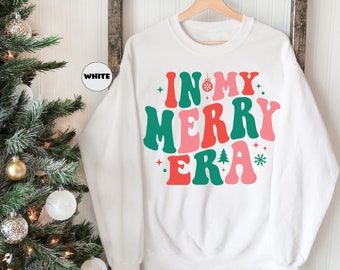 In My Merry Era Sweatshirt, Retro Christmas Hoodie, Funny Women Christmas Outfit, Merry And Bright Christmas Clothes, Family Holiday Gifts
