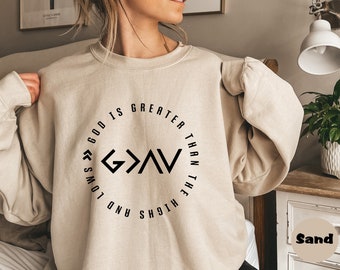 Sweatshirt God is groter dan de hoogte- en dieptepunten, christelijke hoodie, Faith-outfit, religieuze familiekleding, kerktrui, vrouwencadeaus