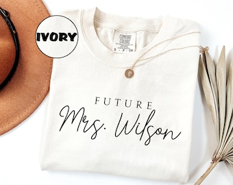 Custom Future Mrs Shirt, Comfort Colors® Personalized Fiancee Tshirt, Bachelorette Party Tee, Engagement Outfit, Bridal Shower Clothing Gift