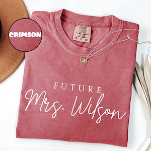 Custom Future Mrs Shirt, Comfort Colors® Personalized Fiancee Tshirt, Bachelorette Party Tee, Engagement Outfit, Bridal Shower Clothing Gift image 2