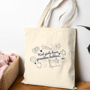 Hot Girls Have Grandma Hobbies Canvas Tote Bag, Funny Gift for Her, Crochet Knitting Gardening Artist, Puzzle Lover Gift, Painter Canning