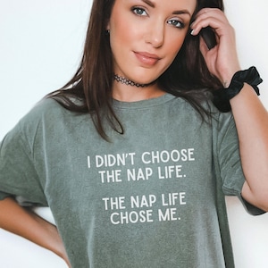 Nap Life Comfort Colors Graphic Tee, Funny Unisex Shirt, Nap Lover T-shirt, Gift for Her, Gift for Him, Naps Napper Gift, Humorous Gift