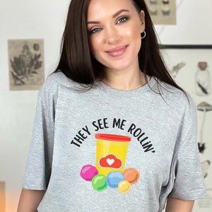 They See Me Rollin Dough T-Shirt They See Me Rollin Dough T-Shirt