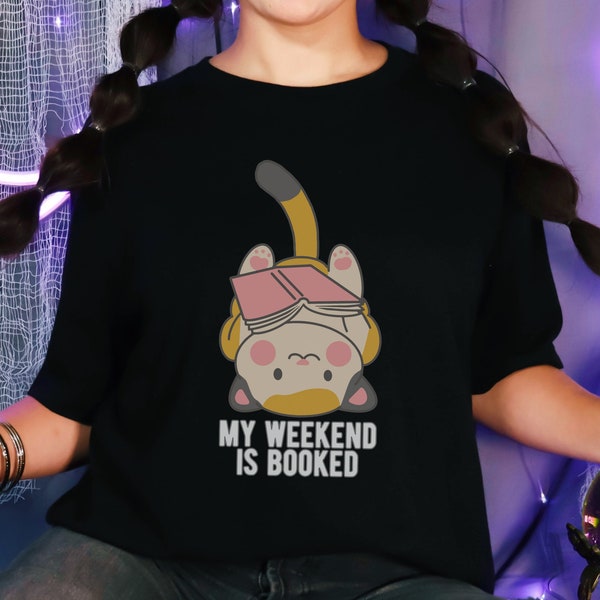 My Weekend is Booked Cute Kawaii Kitty Cat Graphic Tee, Reading Book Lover Girly Shirt, Women's Book T-shirt, Reader Gift, Cute Cat Gift