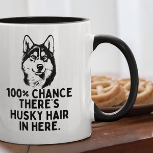 Funny Husky Dog Hair Coffee Mug, Siberian Husky Puppy Dog Coffee Cup, Husky Owner Gift, Dog Hair Fur Mug, Dog Breed Tea Cup