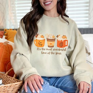 The Most Wonderful Time of the Year Crewneck Sweatshirt, Pumpkin Spice Drinks, Fall Autumn Sweater, Coffee Lover Gift Shirt