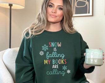 Snow is Falling Books are Calling Crewneck Sweatshirt, Winter Reading Shirt, Gift for Reader, Book Lover Gift, Teacher Librarian Sweater