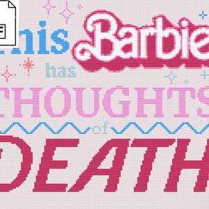 Barbie - Thoughts of Death Cross Stitch Pattern