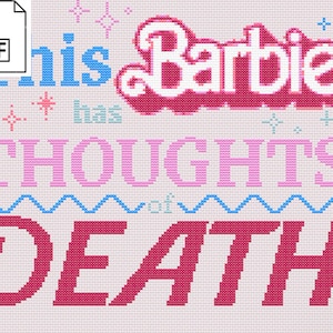 Barbie - Thoughts of Death Cross Stitch Pattern