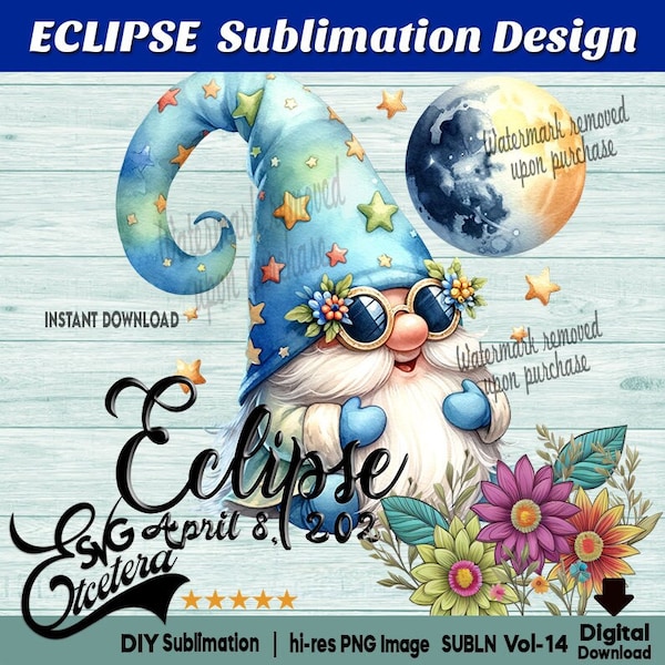 Eclipse Gnome Sublimation Design, Eclipse 2024 Gnome T-shirt Sublimation, Cute Gnome Digital Design, Eclipse 2024 Gnome Clipart Sublimation