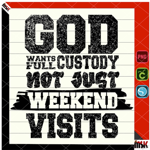 God wants full custody, svg, png, quote