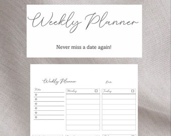 May include: A black and white printable weekly planner with a handwritten title "Weekly Planner" and the text "Never miss a date again!"  The planner is divided into seven sections for each day of the week, with a checkbox at the top of each section.