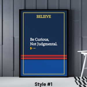 Be Curious, Not Judgmental Poster - Trend Gift - Tv Series Poster Print - Inspirational Quotes - Be Curious Not Judgemental - Wall Art