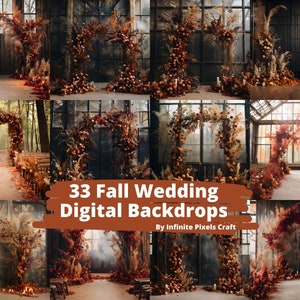 May include: A collage of 33 digital backdrops featuring fall wedding scenes. The backdrops showcase various floral arrangements, arches, and rustic settings, all adorned with autumnal colors and textures. The text "33 Fall Wedding Digital Backdrops" and "By Infinite Pixels Craft" is displayed on the collage.