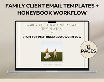 Modelli di email per fotografi di famiglia per HoneyBook / Automazione del flusso di lavoro dei clienti / Modelli CRM per fotografi / Download digitale per fotografi