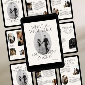 May include: A digital guide with the title "What to Wear Guide Engagement Session" in black text on a white background. The guide includes tips on what to wear for engagement photos, including choosing colors and matching the location.