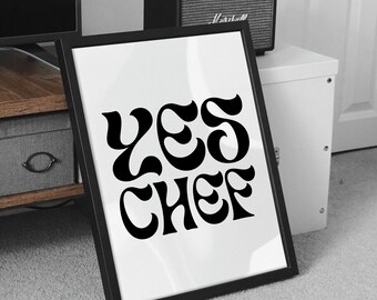 YES CHEF Print | Wall Art | Food Art | Food Print | Wall Décor | A4 | A3 | CHEF