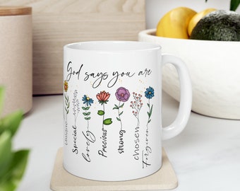 Mug en céramique Dieu dit que vous êtes, 11 oz, fleurs sauvages, cadeau, cadeaux pour lui, cadeaux pour elle, cadeau d'anniversaire, cadeau d'anniversaire,