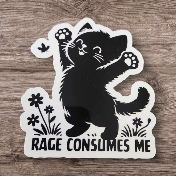 Rage Consumes Me Sticker