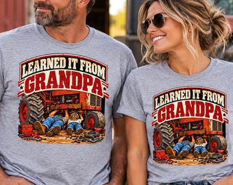 Learned It From Grandpa Tractor T-Shirt, Farm Mechanic Gift, Vintage Farming Tee