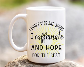 Funny Coffee Lover Mug, Caffeinate and Hope Design, Sunburst