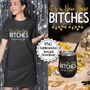 It&#39;s a New Year Bitches, Sequin PNG, New Year&#39;s Eve Glitter PNG, Groovy Disco Ball, 2024 Png, New year Png, Retro New Year png, New Year png