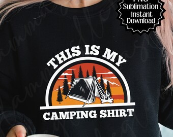Questa è la mia camicia da campeggio png, Camicia da campeggio png, Camicia da esterno, T-shirt Trendy Outsider, Vita da campo png, Camicia da amante del campo Adventure png, Camicia da campeggio