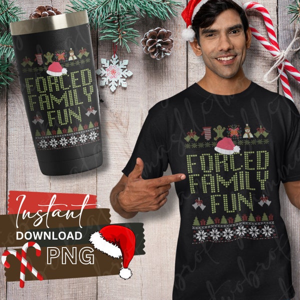 Forced Family Fun png, Griswold Christmas Sweatshirt, Funny Christmas Hoodies, Xmas Gifts, Family Christmas shirts, Ugly sweater sublimation