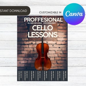 May include: A poster advertising cello lessons. The poster features a cello in front of a brick wall. The text on the poster reads "Professional Cello Lessons, All Ages and Levels, Open Enrollment".