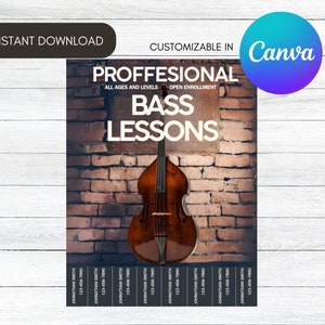 May include: A digital download graphic for a professional bass lessons advertisement. The graphic features a brown upright bass against a brick wall background. The text "Professional Bass Lessons" is in white letters against a black rectangle. The text "All Ages and Levels - Open Enrollment" is in smaller white letters below the main text. The graphic is customizable in Canva.