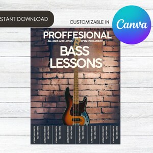 May include: A poster advertising professional bass lessons. The poster features a brown and black bass guitar against a brick wall background. The text on the poster reads "Professional Bass Lessons, All Ages and Levels, Open Enrollment".