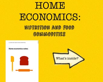 HOME ECONOMICS: HL leaving cert notes// nutrition + food