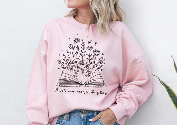 Just One More Chapter Sweatshirt | Boekenliefhebber Trui | Perfect Cadeau voor Lezers | Zacht en Comfortabel | Cadeau voor boekenliefhebber