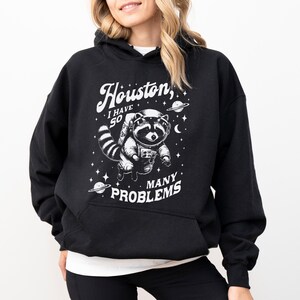 T-shirt Houston « J'ai tellement de problèmes », drôle de raton laveur, vintage, graphique rétro, unisexe, cadeau pour elle et lui